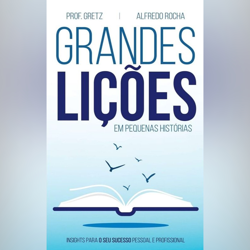 Grandes lições em pequenas histórias